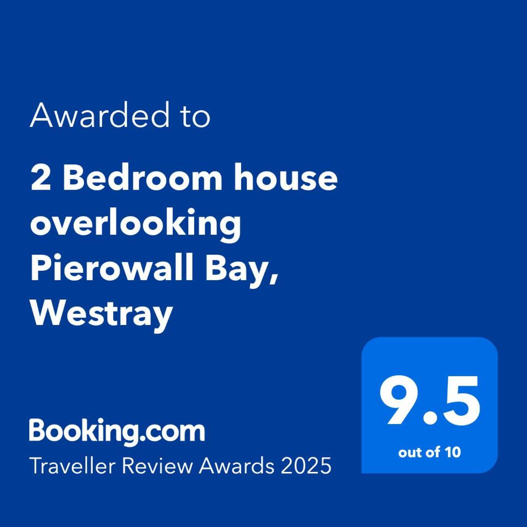 2 Bedroom House Overlooking Pierowall Bay, Westray Exterior photo